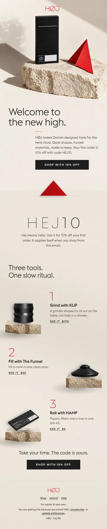 HØJ welcome email: Welcome to HØJ, three steps and a starter set.