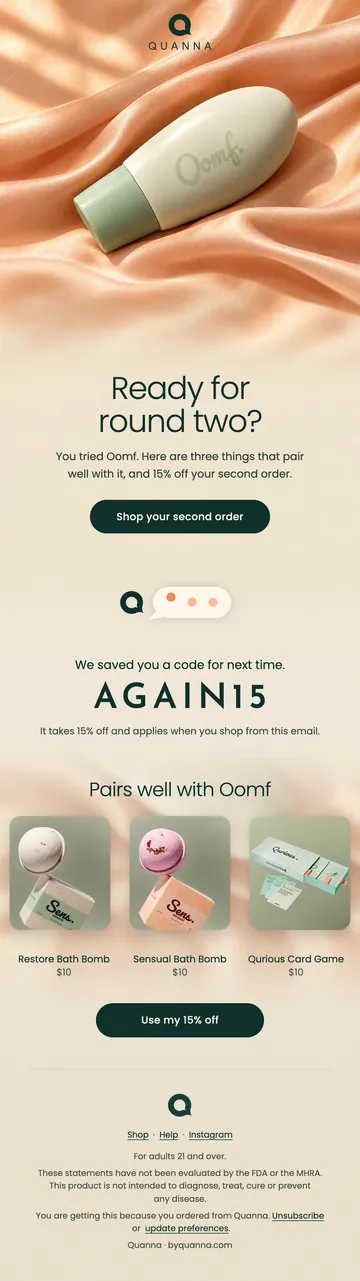 Quanna second order email: Ready for round two? Three things to try next, with a code.